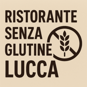 ristorante senza glutine lucca