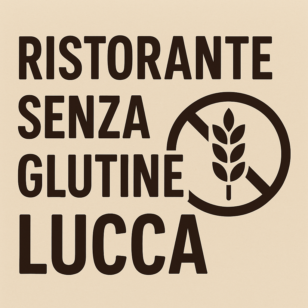 ristorante senza glutine lucca