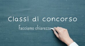 Classi di concorso: facciamo chiarezza